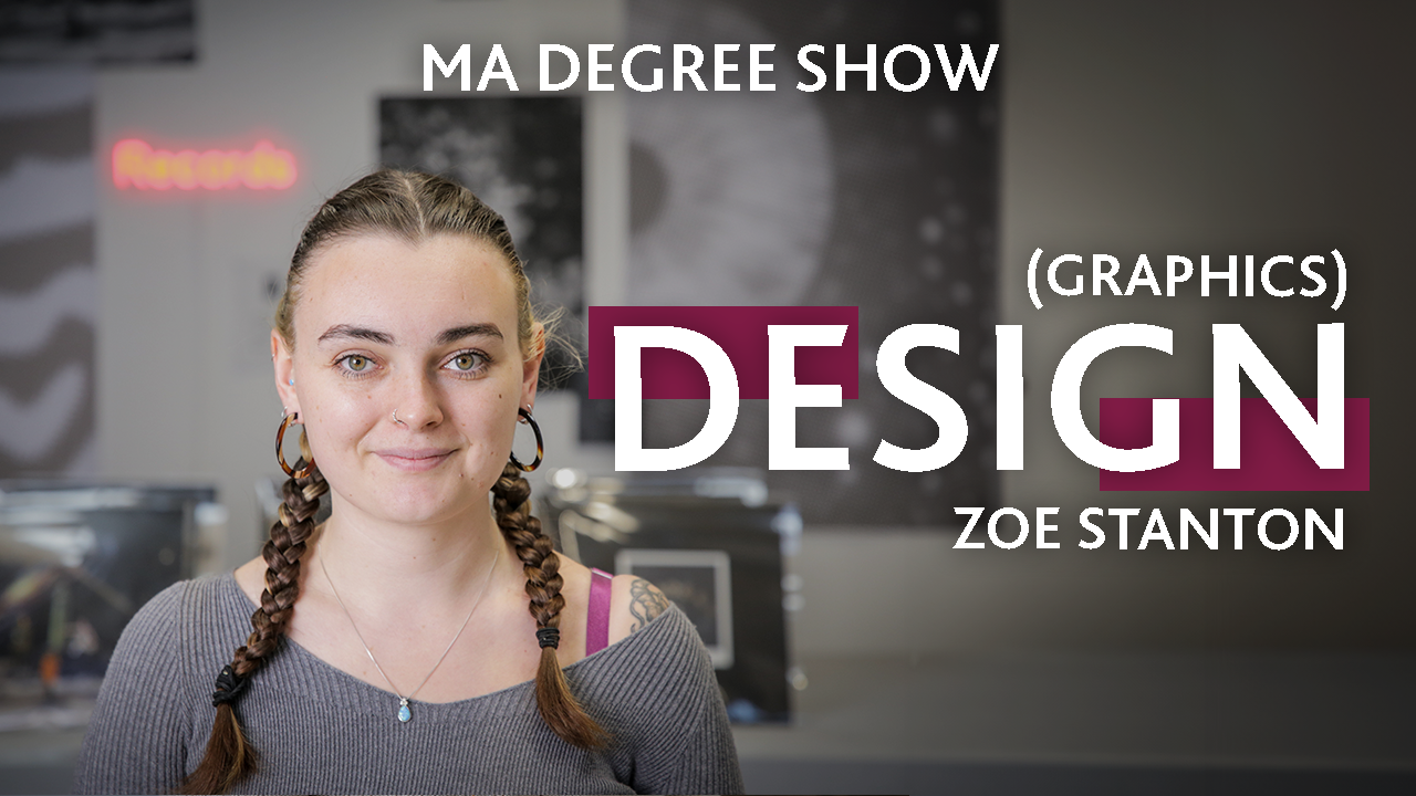 A person wearing a grey knitted top and hoop earrings with text that reads Zoe Stanton, Design (Graphics), MA Degree Show